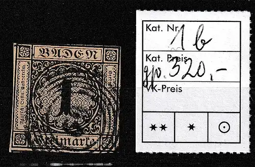 Baden Nr. 1b, 3seitig vollrandig, oben ganz leicht berührt; gest., geprüft