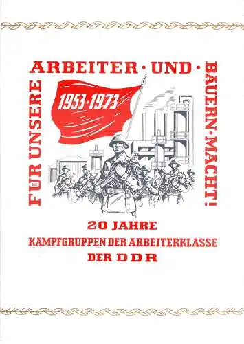 DDR-Gedenkblatt, 20 Jahre Kampfgruppen der Arbeiterklasse der DDR