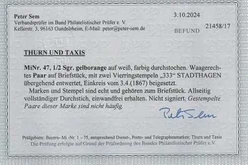 Thurn&Taxis: Nr. 47 im Paar, Nrn.-Stempel 333, Befund "einwandfrei"