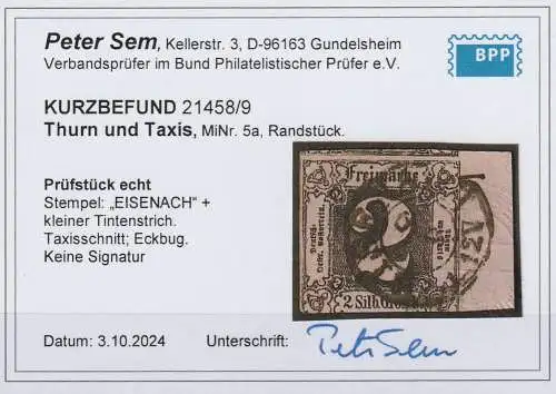 Thurn&Taxis: Nr. 5a mit sehr breitem Rand. Eisenach. Befund Sem BPP