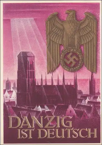 Ganzsache Propagandakarte Danzig ist Deutsch