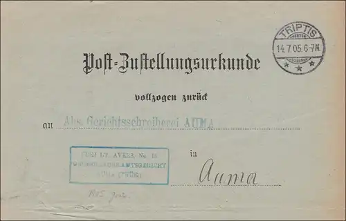 Postzustellurkunde 1905 von Triptis nach Auma