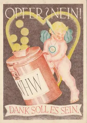 WHW: Ansichtskarte: Opfer? Nein! Dank soll es sein