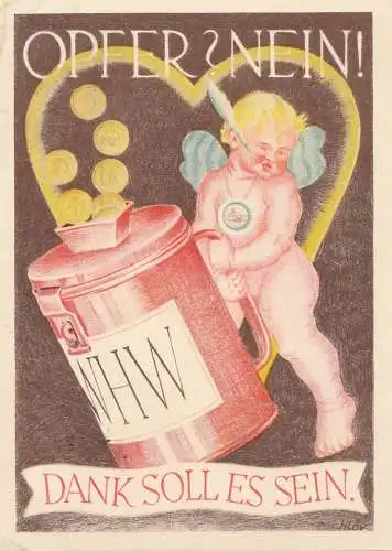 1938/39: WHW Ansichtskarte: Opfer Nein! Dank soll es sein: München