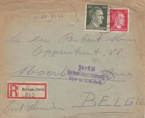 Zensur: 1944 von Bornum/Harz nach Belgien: Zurück: Keine Verbindung BPA Köln