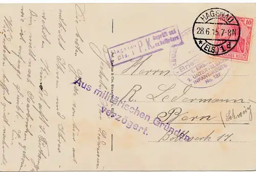Zensur: 1915: Ansichtskarte Hagenau in die Schweiz; Militär. Gründe verzögert