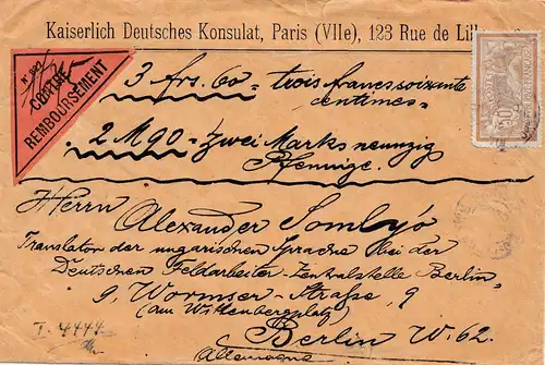 Frankreich: 1912: Nachnahme Kaiserlich Deutsche Konsulat Paris nach Berlin