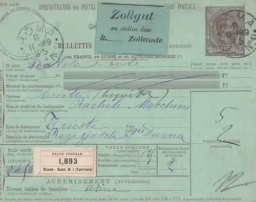 Italien: 1889: Paco Postale: Rome Succ. N1, Roma nach Trieste-Zollgut