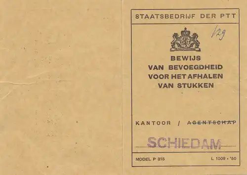 Niederlande:1950: Bewijs van Bevoegdheid voor het Afhalen van Stukken,Schiedham