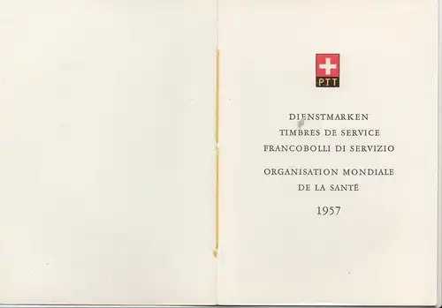 Suisse: 1957: Marques spéciales Organisation Mondiale de la Sante