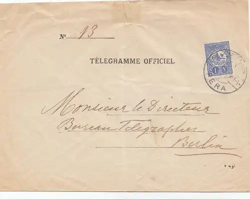 Turquie: Télégrammes officiels à Berlin.