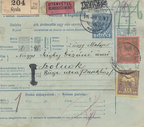 Hongrie: 1916: Carte de paquet Gyula pour la livraison de Szolnok