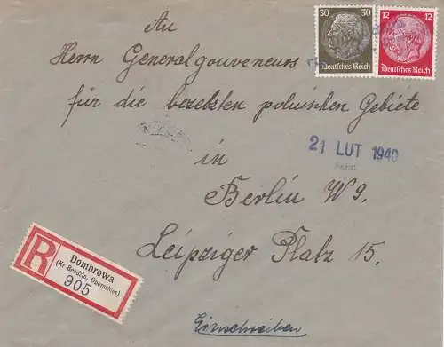 Einschreiben Dombrowa Oberschlesien an Gouverneur GG/ Berlin, selt. Adresse
