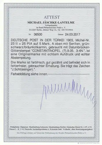 Turquie: Min. 23 II, cachet Constantinople, BPP Attest