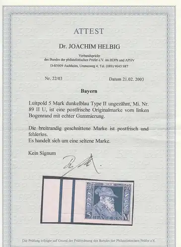 Bavière: MiNr. 89 II U, post-fraîchissement, à partir de l'arc gauche, BPP Attest