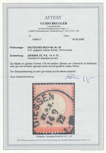 Deutsches Reich: MiNr. 08, großes Format L16, Stempel Giessen, BPP Attest