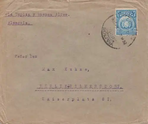 Bolivien: 1922 Cochabamba via Tupiza-Buenos Aires to Berlin/Germany