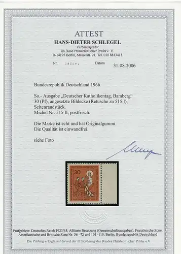 Bund: MiNr. 515 II, post-fraîchissement de la marge, BPP Attest