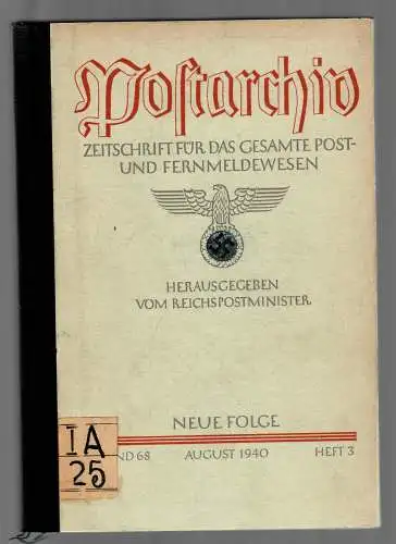 Postarchiv: Band 68, 1940, Heft 3, gebunden, Themen siehe Beschreibung