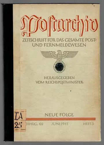 Postarchiv: Band 69, 1941, Heft 3, gebunden, Themen siehe Beschreibung