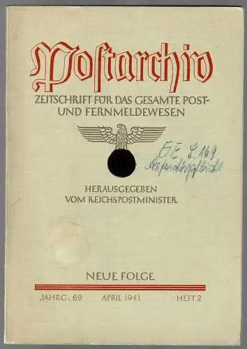 Postarchiv: Band 69, 1941, Heft 2, gebunden, Themen siehe Beschreibung