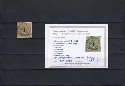 Württemberg: MiNr. 1c T. III, gestempelt Tübingen, BPP Befund