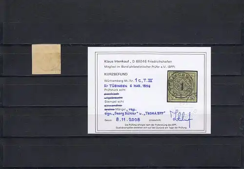Württemberg: MiNr. 1c T. III, gestempelt Tübingen, BPP Befund
