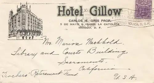 Mexico 1940: Hôtel Gillow to Sacramento/California