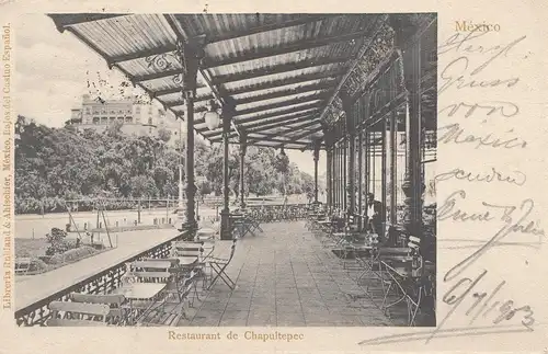 Mexico 1903: post card Chapultepec/Restaurant to Glauchau
