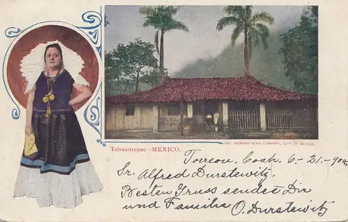 Mexico 1904: post card Tehuantepec Rudolstadt/Germany