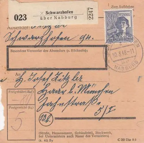 Paketkarte 1948: Schwarzhofen/Nabburg nach Haar/München