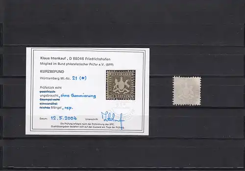 Württemberg: MiNr. 21, *, ohne Gummi, repariert, ungeprüft, BPP Befund