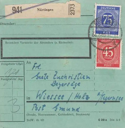 Paketkarte 1947 Nürtingen nach Wiessee/Holz, Tegernsee, seltenes Formular