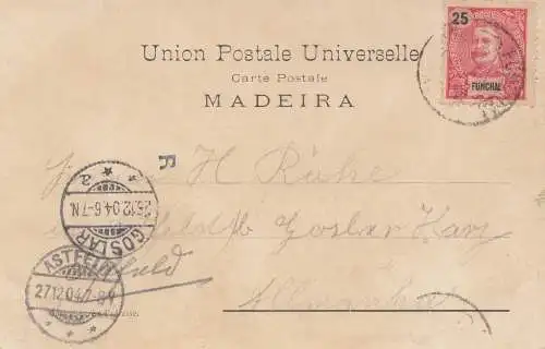 Madeira 1904: Funchal post card to Goslar