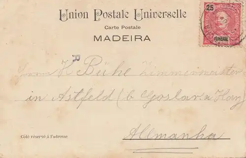 Madeira 1904: Funchal post card  to Astfeld