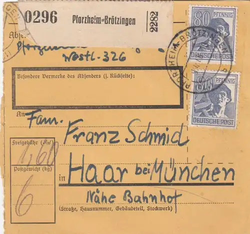 Paketkarte 1948: Pforzheim-Brötzingen nach Haar bei München
