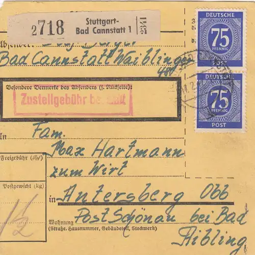 Paketkarte 1947: Stuttgart-Bad Cannstatt nach Anaersberg bei Bad Aibling