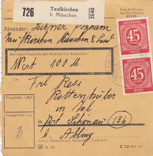 Carte de paquet 1946: Taufkirchen près de Munich vers Schönau, carte de valeur