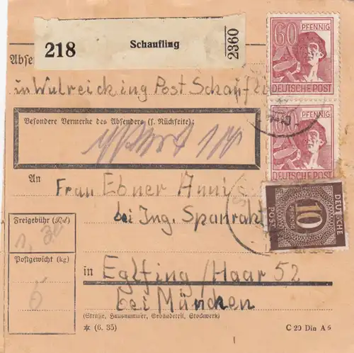 Paketkarte 1947: Schaufling in Wulreiching nach Eglfing - Wert