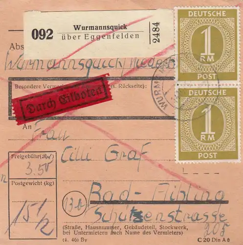 Carte de paquet 1946 Wurmannsquick via Eggenfelden vers Bad Aibling, Eilboten
