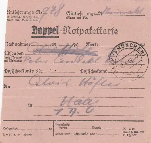 Paketkarte 1948: Neumarkt-St. Veit nach Haar, mit Doppel-Notpaketkarte
