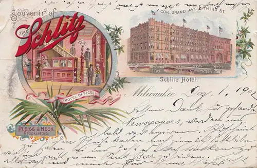 USA: 1902: post card Schlitz, HNotel, Milwaoukee