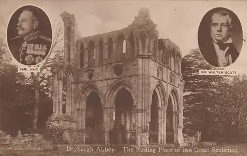 Ansichtskarte Dryburgh Abbey Restling place of two Scotsmen, Earl Haig, W. Scott