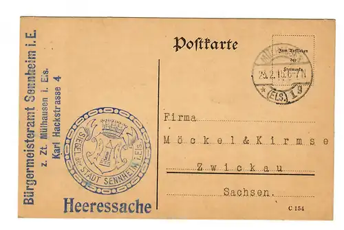 Postkarte Heeressache 1915 Bürgermeisteramt Sennheim i.E. /Mühlhausen i.Elsass