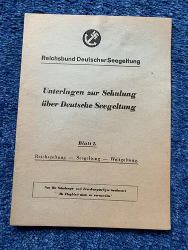 Broschüre: Reichbund deutscher Seegeltung: Schulungsunterlagen
