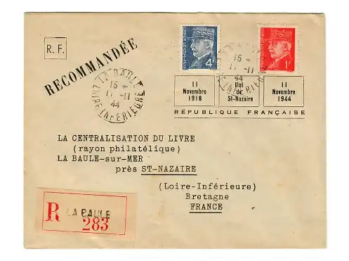 Dt. Besetzung Frankreich: Einschreiben La Baule: Jahrestag 11.11.18-11.11.44