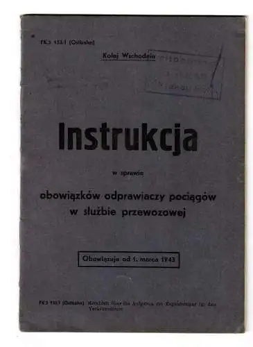 Instrukcia w sprawie oboviazkov odprawiaczy pociagow w smuzbie przevozowej 1943