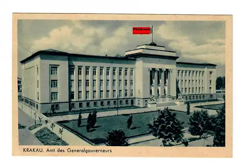 GG: AK Kakau: Gebäude Amt des Generalgouverneurs, Feldpost 1940 nach Nürnberg