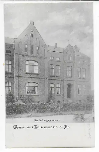 Ansichtskarte Kaiserswerth am Rhein; Haushaltungspensionat