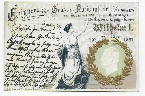 Präge-Ansichtskarte Nationalfeier 1897: Wilhelm I von Marburg nach Heidelberg